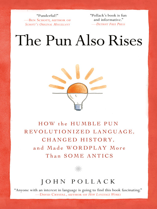 Title details for The Pun Also Rises by John Pollack - Wait list